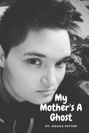My Mother's A Ghost