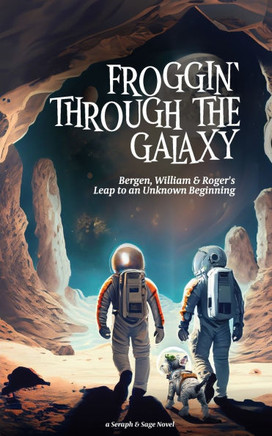 Froggin' Through the Galaxy: Leap to an Unknown Beginning