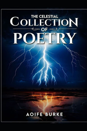 The celestial collection of poetry: Aoife Burke