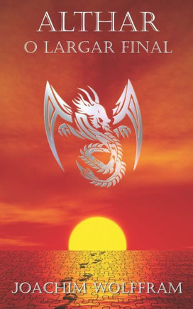 Althar - O Largar Final (Portuguese Edition)