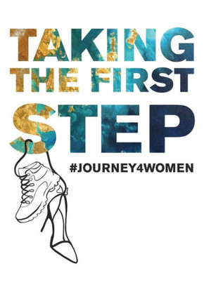 Taking The First Step: Journey4Women