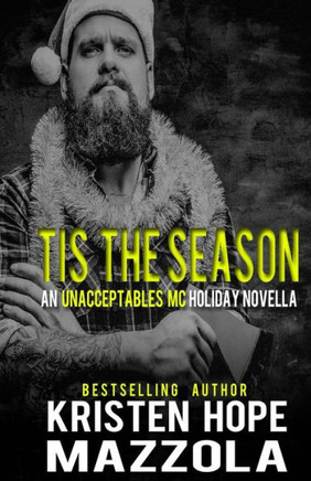Tis The Season: An Unacceptables Mc Holiday Novella