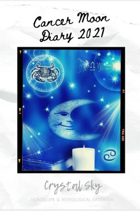 Cancer Moon Diary 2021: Horoscope & Astrological Datebook