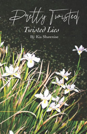 Pretty Twisted: Twisted Lies