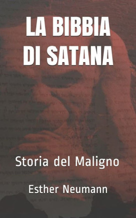 La Bibbia di Satana: storia del Maligno