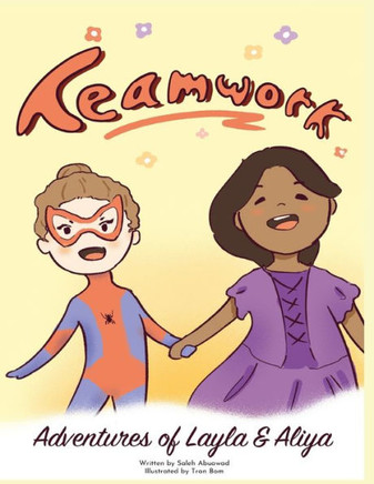 Adventures of Layla and Aliya: Teamwork!