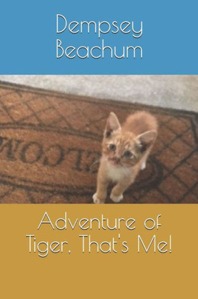 Adventure of Tiger, That's Me!