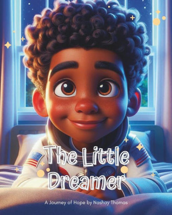 The Little Dreamer: A Journey of Hope