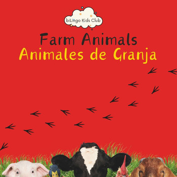 Farm Animals Animales de Granja - Bilingual Spanish English Book for Toddlers and Young Children Ages 1-7