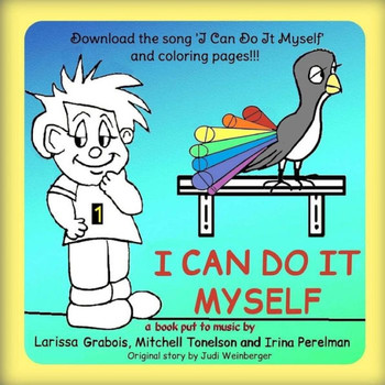 I Can Do It Myself: a picture book put to music