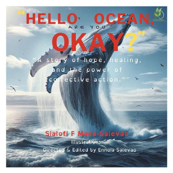 ""Hello Ocean, Are You Okay?""