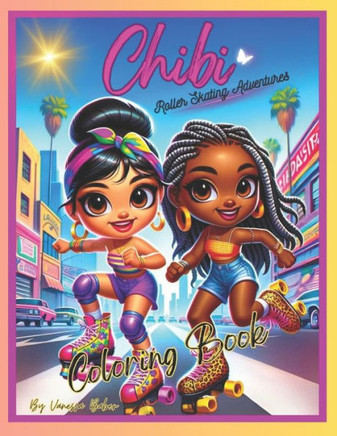 Chibi Roller Skating Adventures Coloring Book