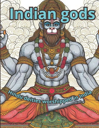 Indian gods: Hindu deities worshipped in India