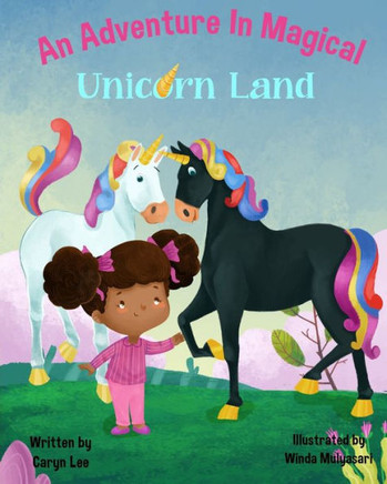 An Adventure In Magical Unicorn Land