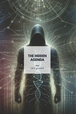 The Genetic Code: Hidden Agenda