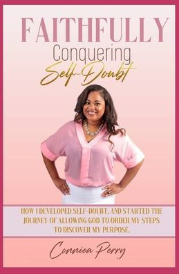 Faithfully Conquering Self-Doubt
