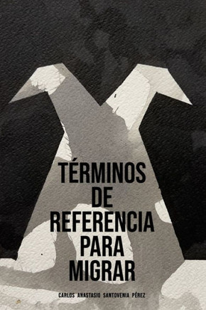 Términos de referencia para migrar