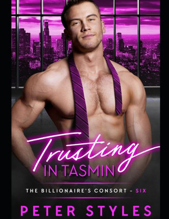 Trusting In Tasmin (The Billionaire'S Consort)