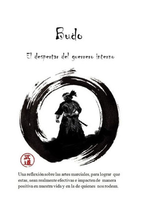 El despertar del guerrero interno: Budo