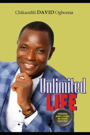 Unlimited Life: Finding and living in your destiny