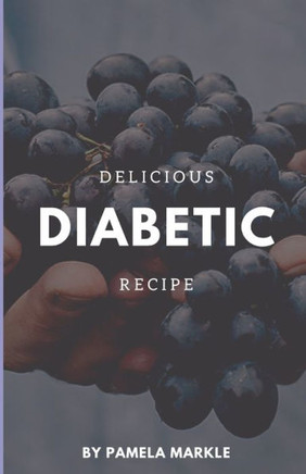 Dеlісіоuѕ Diabetic Recipes: Series 6