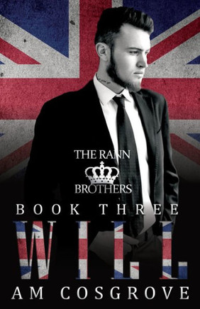 Will: The Rann Brothers Trilogy Book Three: Social Rejects Syndicate