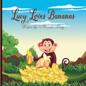 Lucy Loves Bananas