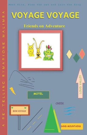 Voyage Voyage: Friends on Adventure