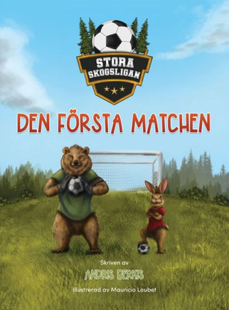 Den Stora Skogsligan: Den Forsta Matchen - Large Print