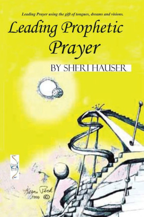 Leading Prophetic Prayer