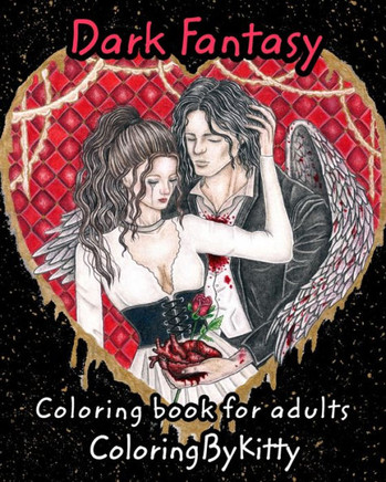 ColoringByKitty: Dark Fantasy: Coloring Book for Adults