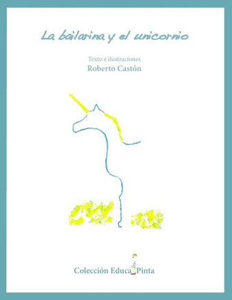 La bailarina y el unicornio