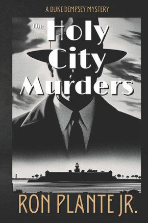 The Holy City Murders: A Duke Dempsey Mystery