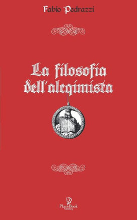 La Filosofia Dell'alcquimista