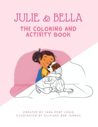 Julie & Bella: The Coloring and Activity Book