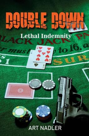 Double Down: Lethal Indemnity - Expanded Distribution Version