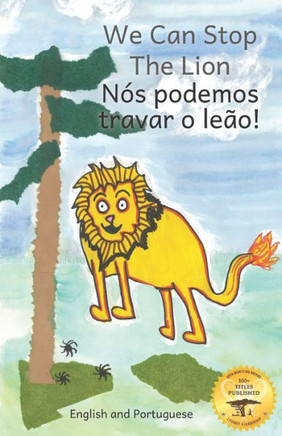 We Can Stop The Lion: An Ethiopian Tale Of Cooperation in Portuguese and English