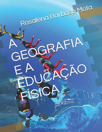 A Geografia E a Educação Física