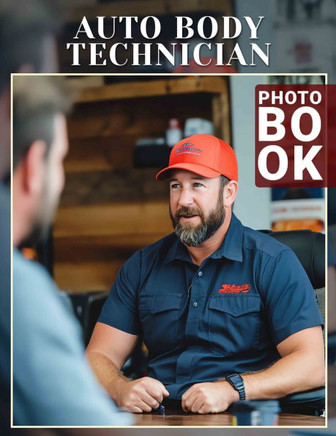 Auto Body Technician Photo Book: 40 Stunning Images Showcasing Skilled Trades In Auto Repair And Maintenance