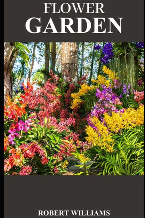 Flower Garden Flower Garden