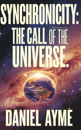 Synchronicity: The Call of the Universe