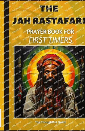 The Jah Rastafari Prayer Book for First Timers