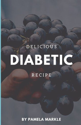 Dеlісіоuѕ Diabetic Recipes: Series 10