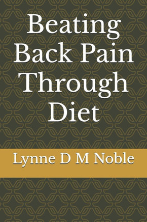 Beating Back Pain Through Diet