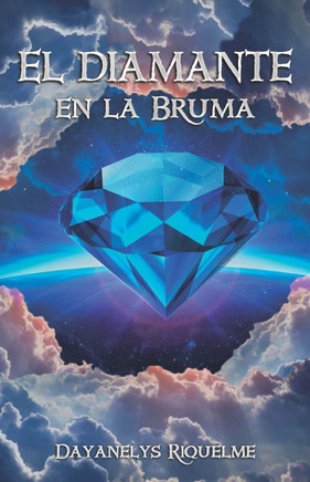 El Diamante En La Bruma