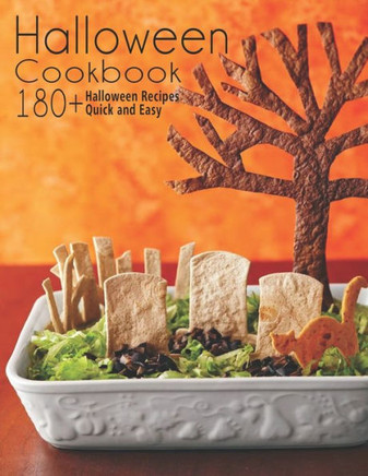 Halloween Cookbook: 180 Halloween Recipes Quick and Easy