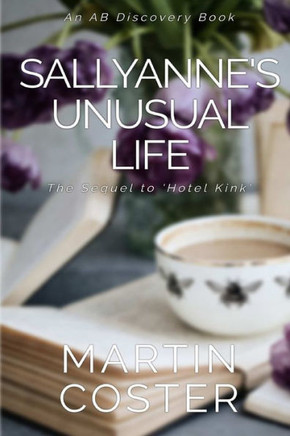 Sallyanne's Unusual Life: An ABDL/Toilet/Femdom story