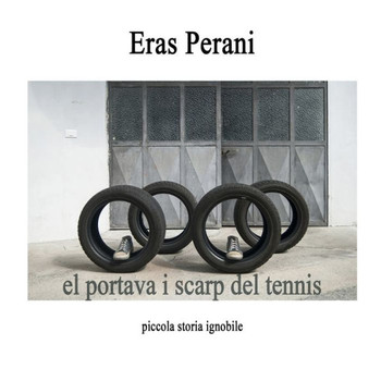 el portava i scarp del tennis: piccola storia ignobile in itinere fotografico