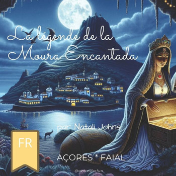 La légende de la Moura Encantada