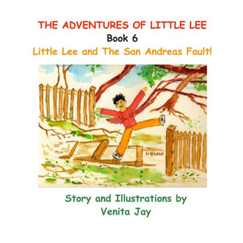 Little Lee and The San Andreas Fault!